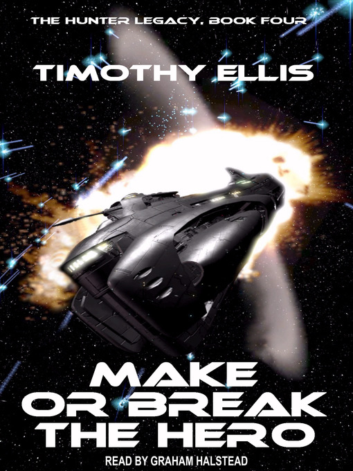 Title details for Make or Break the Hero by Timothy Ellis - Wait list